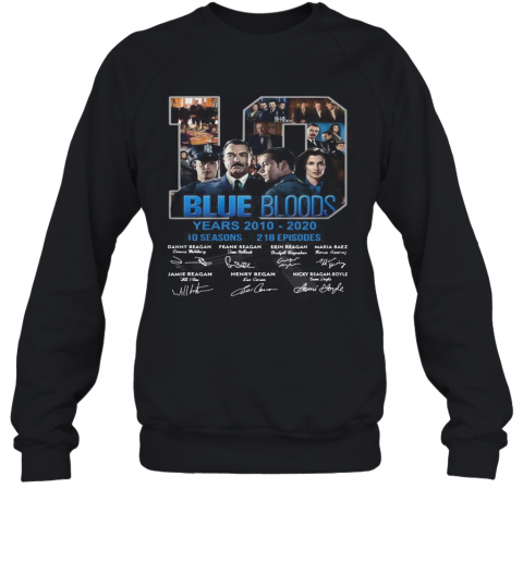 19 Blue Bloods Year 2010 2020 Signatures T-Shirt Unisex Sweatshirt