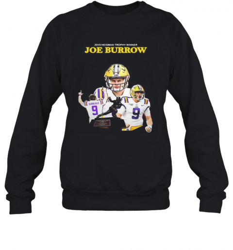 2019 Heisman Trophy Winners Joe Burrow Lsu Tigers Signature T-Shirt Unisex Sweatshirt