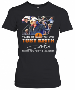 27 Years Of Toby Keith 1993 2020 Thank You For The Memories Signature T-Shirt Classic Women's T-shirt