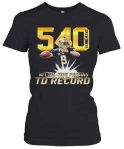 540 Drew Brees Touchdowns Nfl All Time Passing Record Football T-Shirt Classic Women's T-shirt