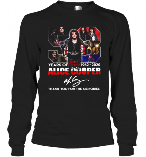 58 Years Of 1962 2020 Alice Cooper Thank You For The Memories T-Shirt Long Sleeved T-shirt