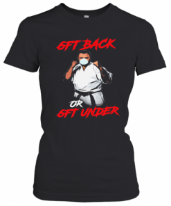 6Ft Back Or 6Ft Under T-Shirt Classic Women's T-shirt