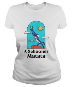 A Schooner Matata  Classic Ladies