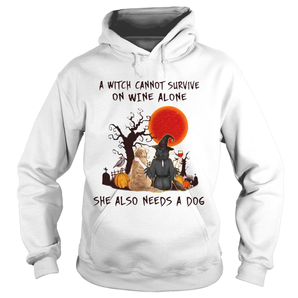 A Witch Cannot Survive On Wine Alone She Also Needs A Dog Hoodie