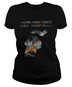 A woman cannot survive on self quarantine alone  Classic Ladies