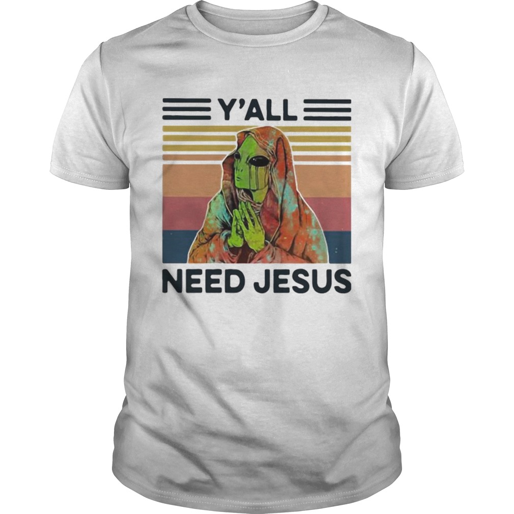 Alien Yall Need Jesus Vintage Unisex