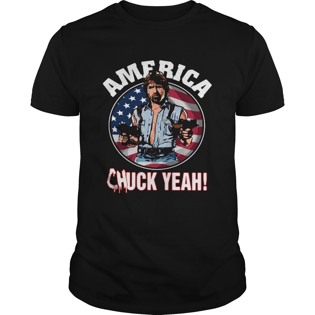 America Chuck Yeah shirt