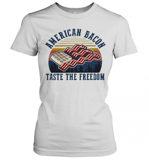 American Bacon Taste The Freedom Vintage Retro T-Shirt Classic Women's T-shirt