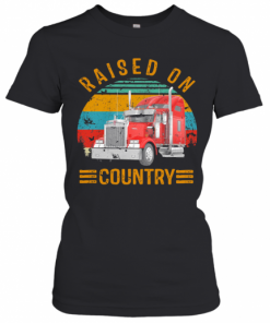 Atrucker Raised On Country Vintage Retro T-Shirt Classic Women's T-shirt