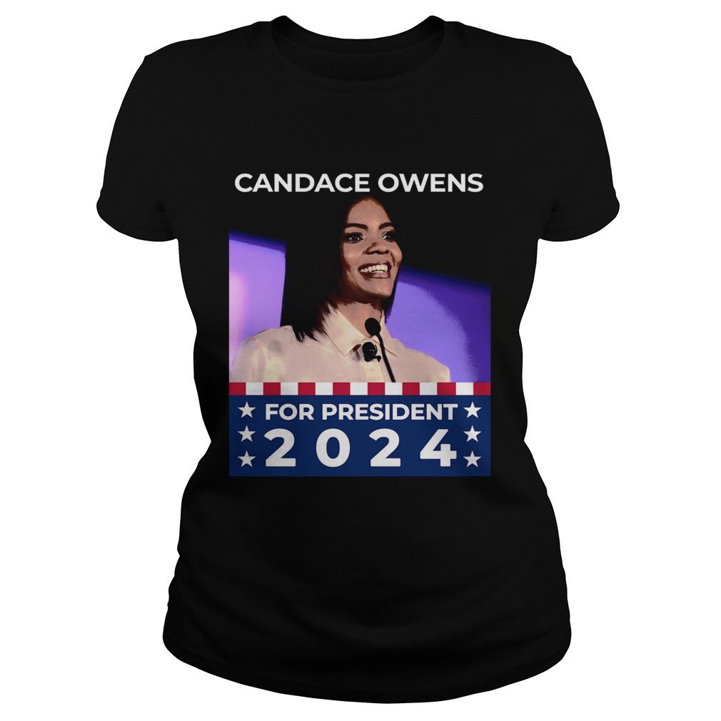 Awesome Candace Owens For President 2024 Classic Ladies