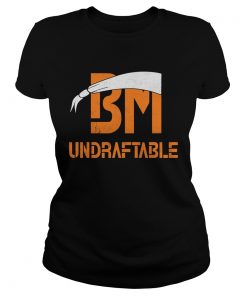 BM Undraftable  Classic Ladies