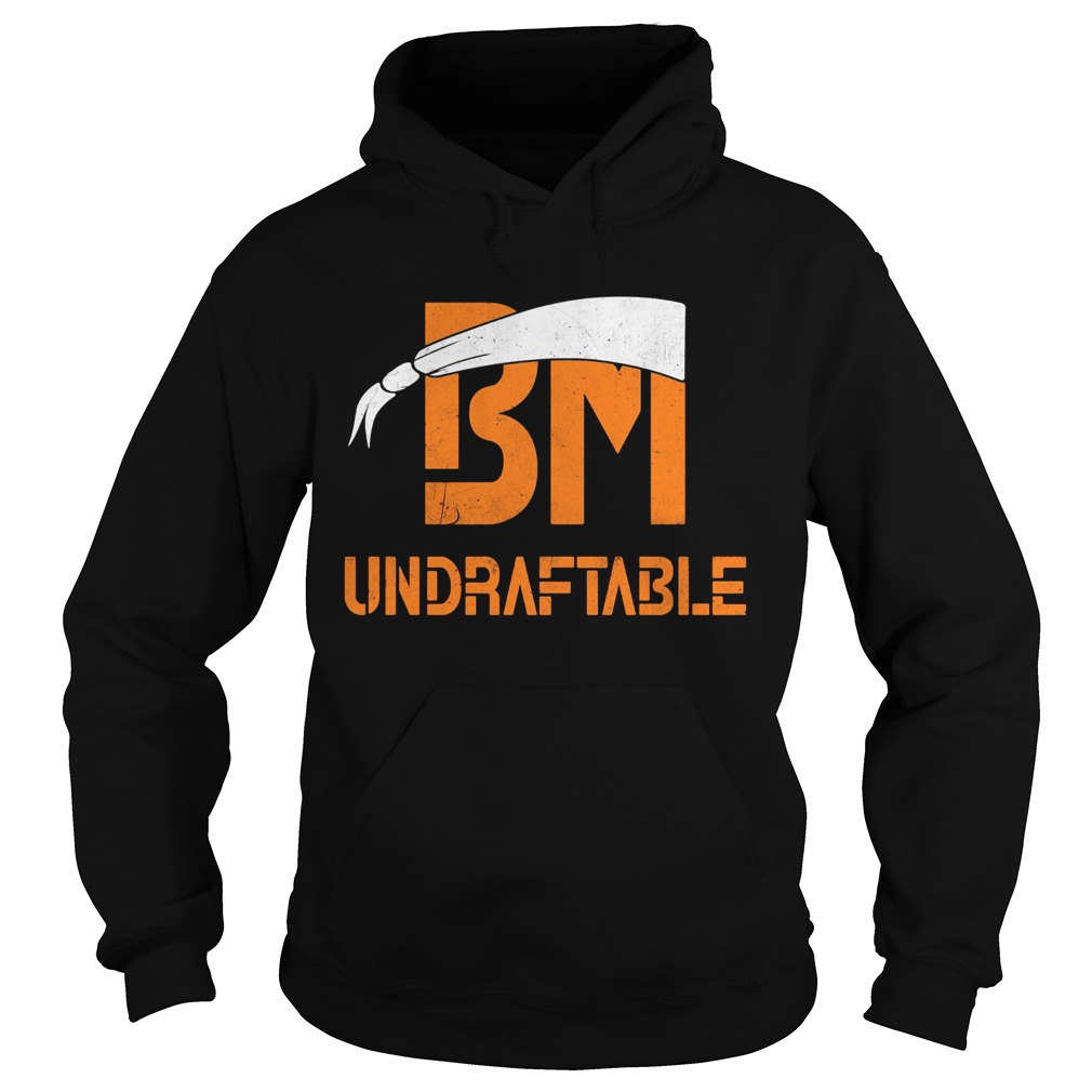 BM Undraftable Hoodie