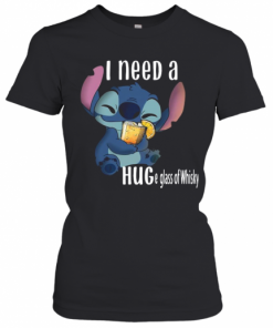 Baby Stitch I Need A Hug A Glass Of Whisky T-Shirt Classic Women's T-shirt