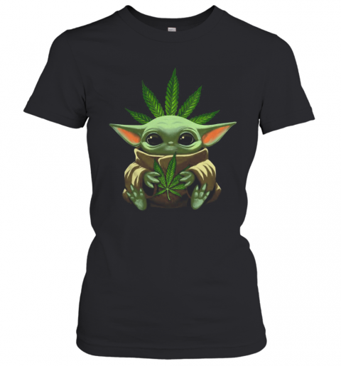 Baby Yoda Hug Marijuana T-Shirt Classic Women's T-shirt