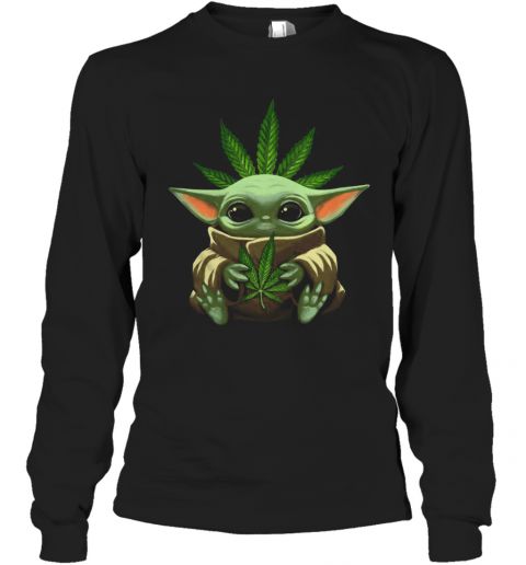 Baby Yoda Hug Marijuana T-Shirt Long Sleeved T-shirt 