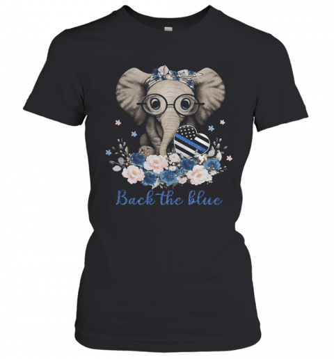 Back The Blue Elephants Heart Glasses Flower Cute T-Shirt Classic Women's T-shirt