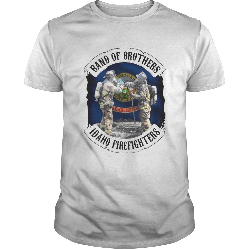 Band of brothers idaho firefighters shirt