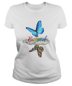 Be kind butterfly water reflection autism  Classic Ladies