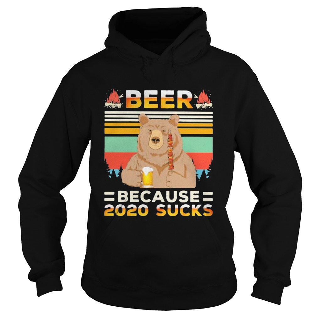 Bear Beer because 2020 sucks vintage retro Hoodie