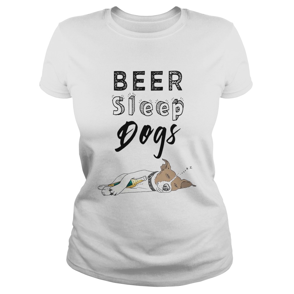 Beer Sleep Dogs Classic Ladies
