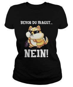 Bevor Du Fragst Nein Hamster  Classic Ladies