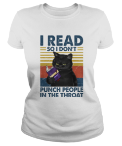 Black Cat I Read So I Dont Punch People In The Throat Vintage  Classic Ladies