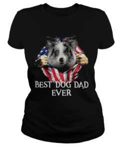 Blood Inside Me Blue Merle Collie Dog American Flag Best Dog Dad Ever  Classic Ladies