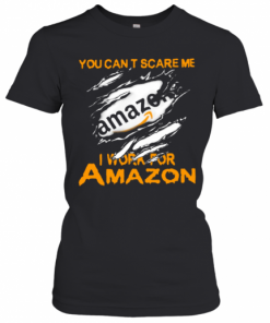 Bloot Inside Me You Cant Scare Me I Work For Amazon T-Shirt Classic Women's T-shirt