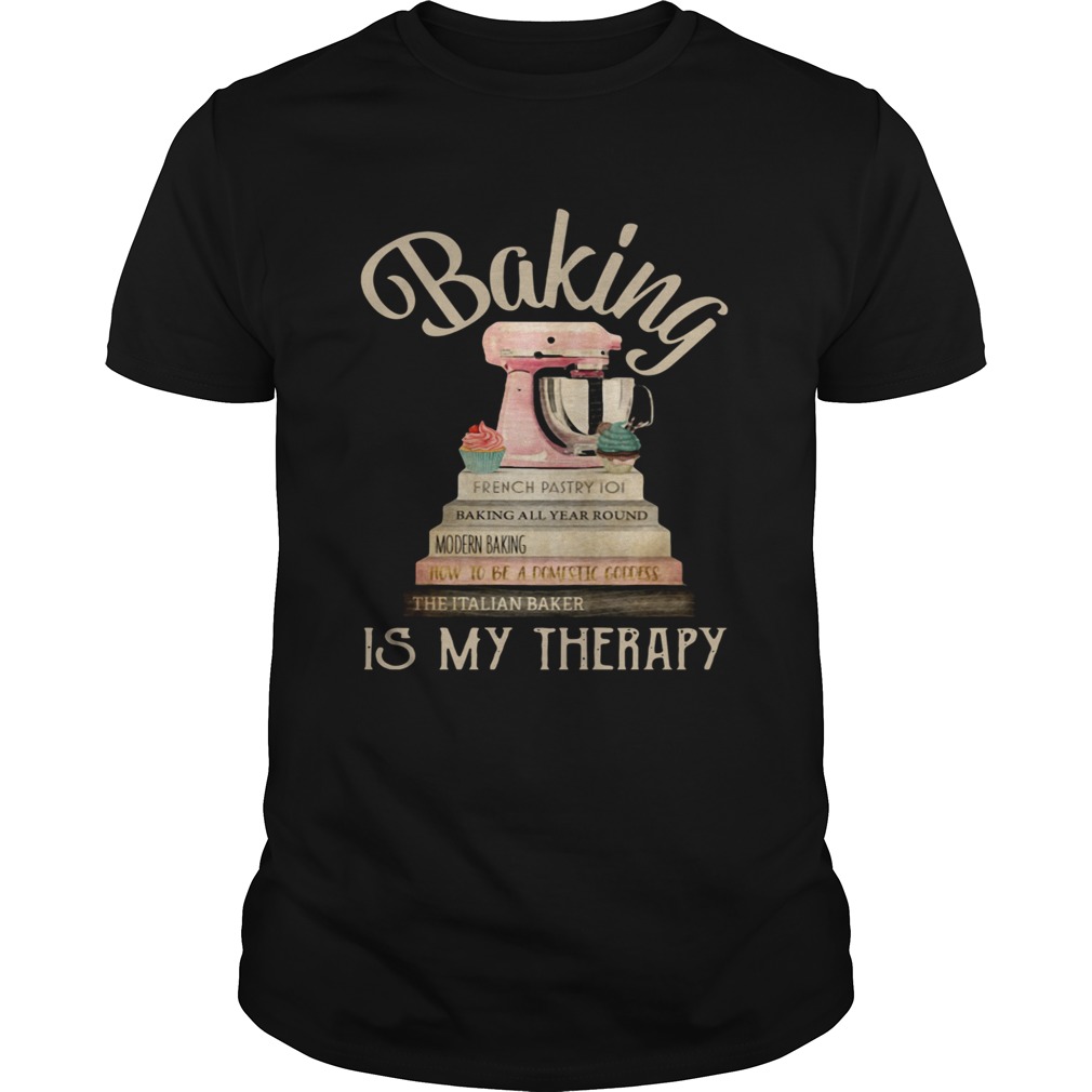 Books Baking Is My Therapy shirt