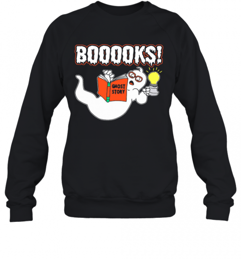 Booooks Ghost Story Halloween T-Shirt Unisex Sweatshirt