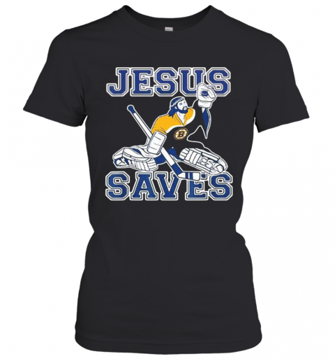 Boston Bruins Hockey Jesus Saves T-Shirt Classic Women's T-shirt