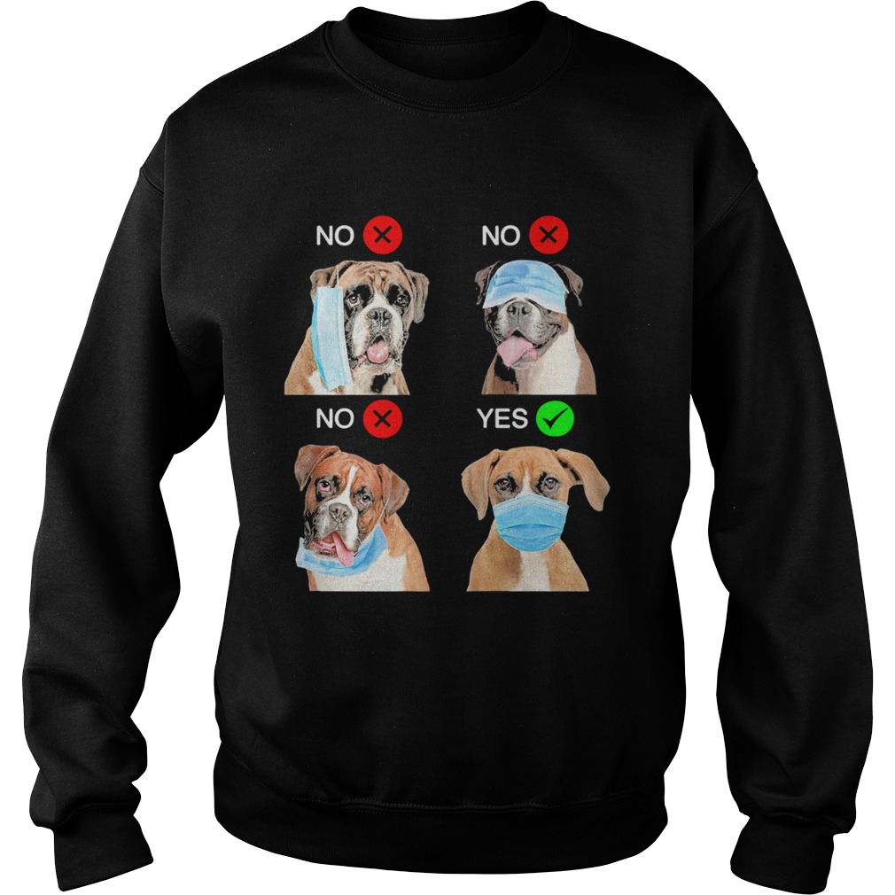 Boxer Dogs Right Way To Wear Mask Sweatshirt