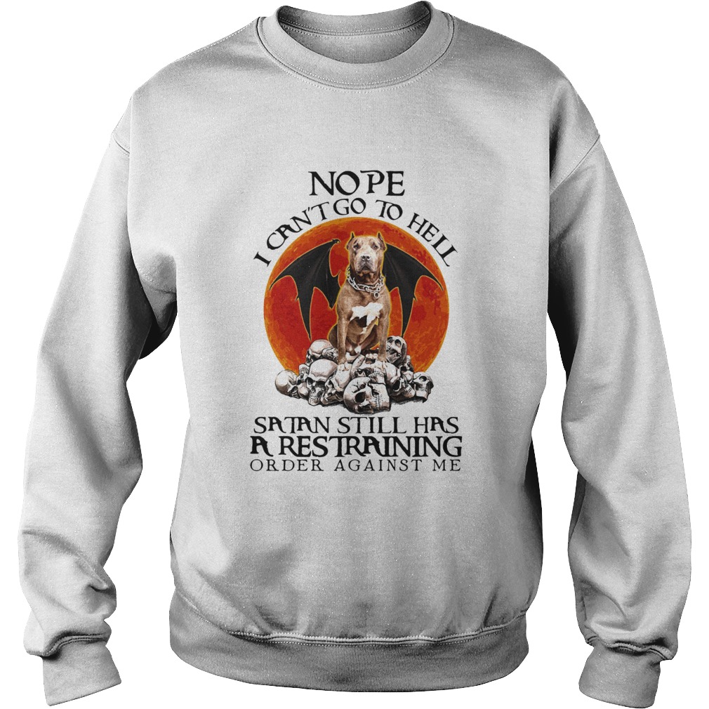Boxer skulls nope i cant go to hell satan still has a restraining order against me sunset Sweatshirt