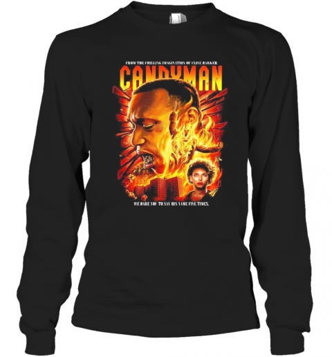 Candyman Fire Movie Poster T-Shirt Long Sleeved T-shirt