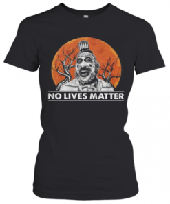 Captain Spaulding No Lives Matter Halloween T-Shirt Classic Women's T-shirt