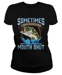 Catching Fish Keep Your Mouth Shut Fisherman Quote  Classic Ladies