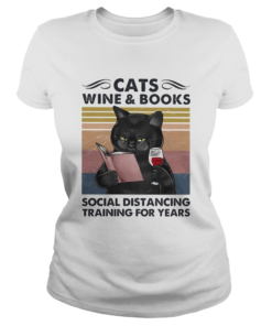 Cats Wine And Books Social Distancing Training For Years  Classic Ladies