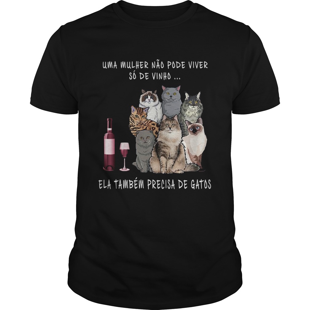 Cats and Wine Uma Mulher No Pode Viver S De Vinho shirt