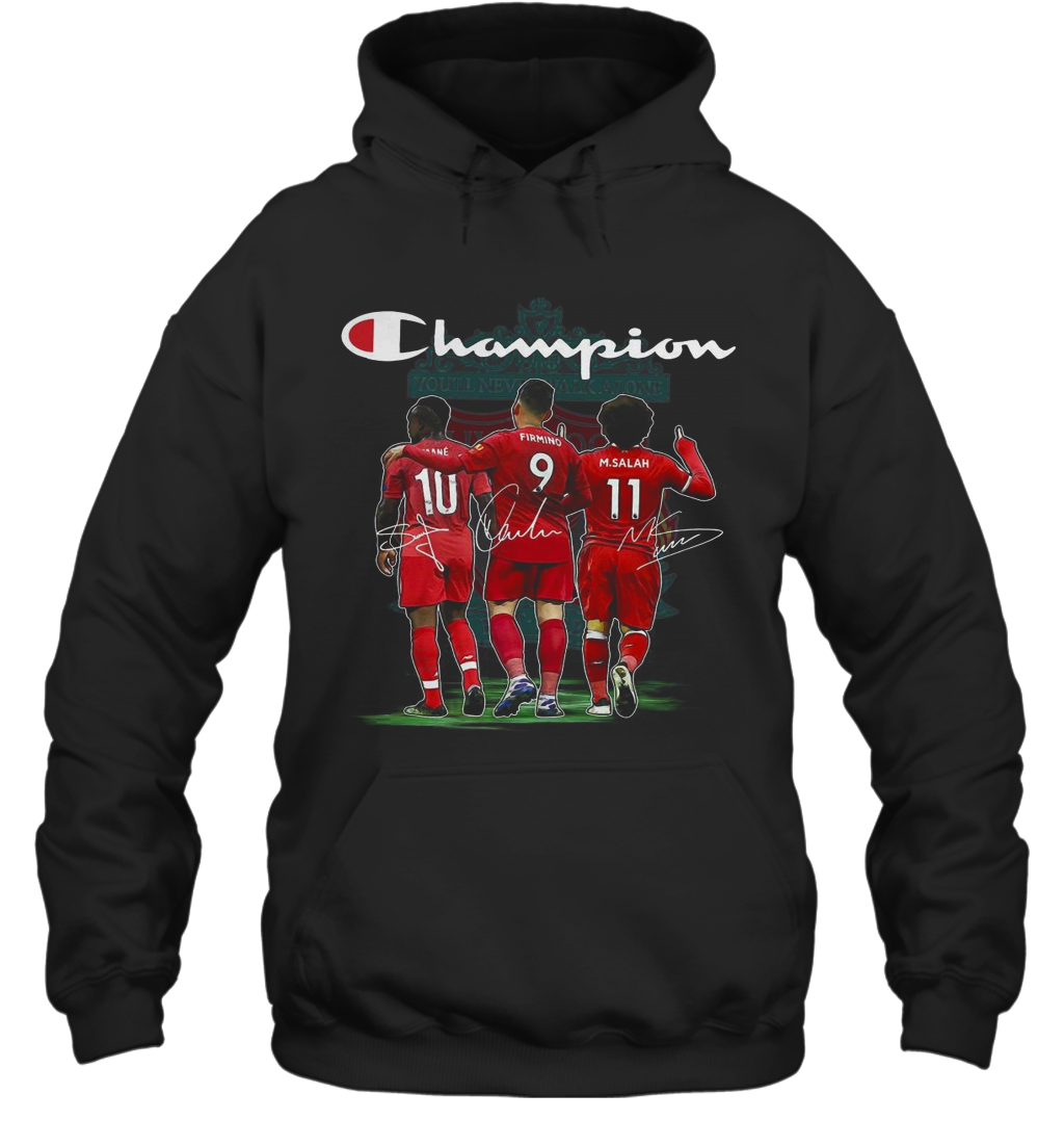 Champion Sadio Mane Roberto Firmino And Mohamed Salah Signature T-Shirt Unisex Hoodie