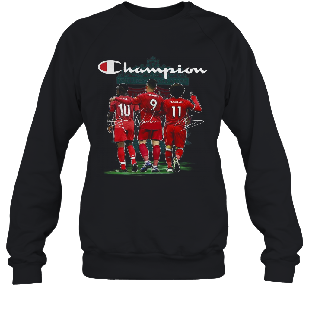 Champion Sadio Mane Roberto Firmino And Mohamed Salah Signature T-Shirt Unisex Sweatshirt