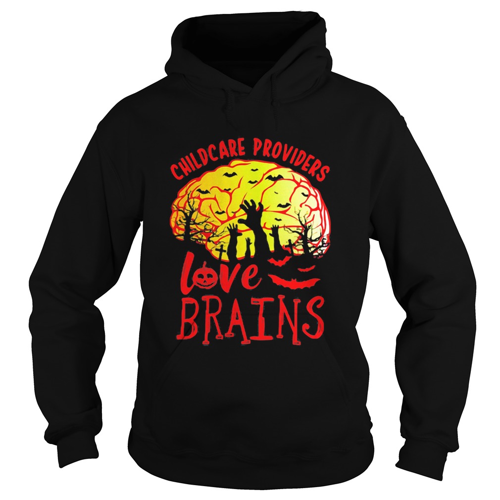 Childcare Providers Love Brains Hoodie