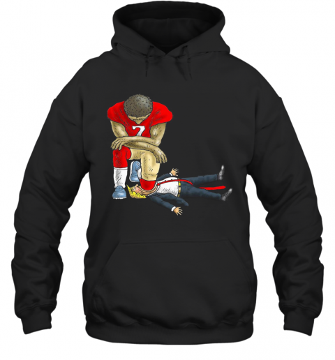 Colin Kaepernick Kneeling On Trump T-Shirt Unisex Hoodie