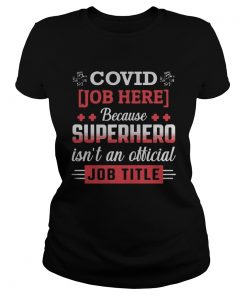 Covid job here because superhero isnt an official job title  Classic Ladies