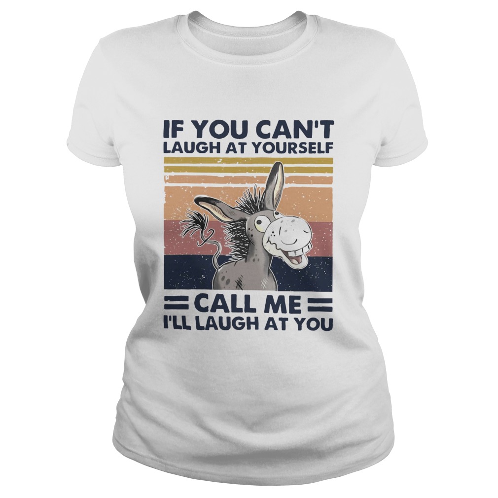 Cow If You Cant Laugh At Yourself Call Me Ill Laugh At You vintage Classic Ladies