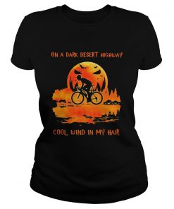 Cycling on a dark desert highway cool wind in my hair Halloween  Classic Ladies