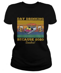 DAY DRINKING BECAUSE 2020 SUCKS BEER BOAT VINTAGE RETRO  Classic Ladies