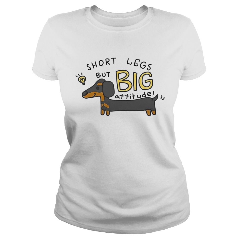 Dachshund Short Legs But Big Attitude Classic Ladies