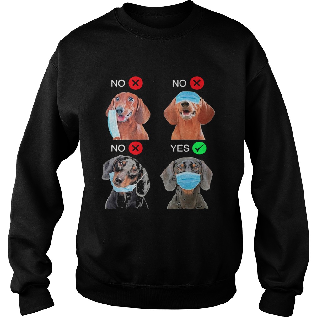 Dachshund The Right Way To Wear A Mask Sweatshirt