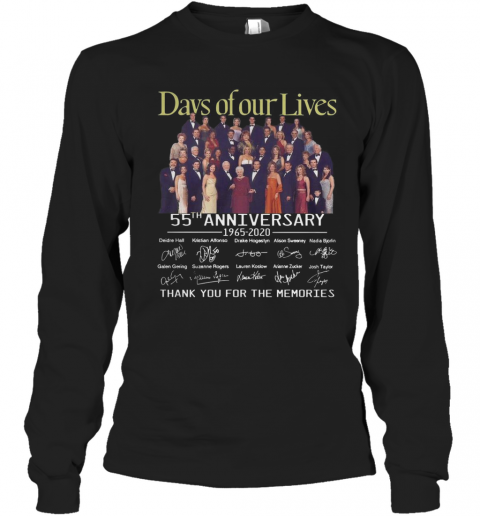 Days Of Our Lives 55Th Anniversary Full Cast Signature Thank You For The Memories T-Shirt Long Sleeved T-shirt 