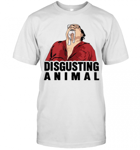 Disgusting Animal T-Shirt